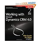 Click here to buy Working with Microsoft Dynamics(TM) CRM 4.0 by Mike Snyder.