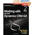 Working with Microsoft Dynamics(TM) CRM 4.0