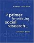 Primer for Critiquing Social Research: A Student Guide