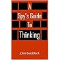 A Spy's Guide to Thinking (Kindle Single)