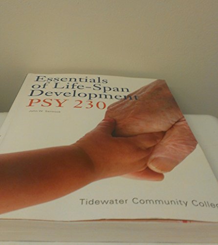 Tidewater Community Collge Custom Editon of Essentials of Life-Span Development 3rd Edition PSY 230 [John W. Santrock]