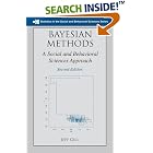 Bayesian Methods: A Social and Behavioral Sciences Approach, Second Edition (Statistics in... by Jeff Gill