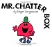Mr. Chatterbox (Mr. Men and Little Miss) by Roger Hargreaves