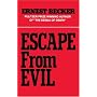 Escape from Evil