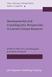 Developmental and crosslinguistic perspectives in learner corpus research