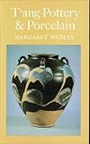T'ang pottery and porcelain