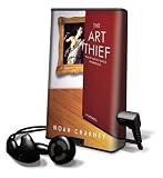The Art Thief: A Novel