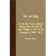 The Last King; Or, The New France, Being A History From The Birth Of Louis Philippe In 1773 To The Revolution Of 1848 -... by Alexandre Dumas