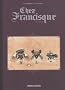 Chez Francisque, Tome 2 :