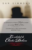 La soledad de Charles Dickens (Novela Historica (roca)) (Spanish Edition)