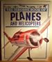 The Usborne Book of Planes and Helicopters (Young Machines Series)