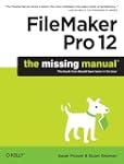 FileMaker Pro 12: The Missing Manual