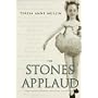 The Stones Applaud: How Cystic Fibrosis Shaped My Childhood