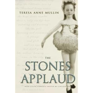 The Stones Applaud: How Cystic Fibrosis Shaped My Childhood