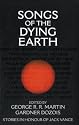 Songs of the Dying Earth: Stories in honour of Jack Vance