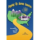 Popping Up Across America: A Travelogue and How To Guide