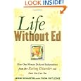 Life Without Ed: How One Woman Declared Independence from Her... by Jenni Schaefer and Thom Rutledge