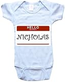 HELLO MY NAME IS NICHOLAS - Name-series - White Or Blue Onesie / Baby T-shirt