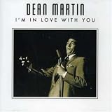 I M in Love With You - Dean Martin
