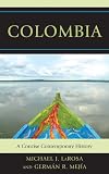 Colombia: A Concise Contemporary History