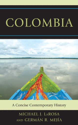 Colombia: A Concise Contemporary History