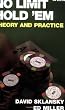 No Limit Hold 'em: Theory and Practice