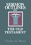 Sermon Outlines from the Old Testament (Easy-To-Use Sermon Outline Series)