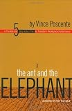 THE ANT AND THE ELEPHANT - [signed] LEADERSHIP FOR THE SELF