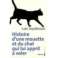 Histoire d'une mouette et du chat qui lui apprit � voler