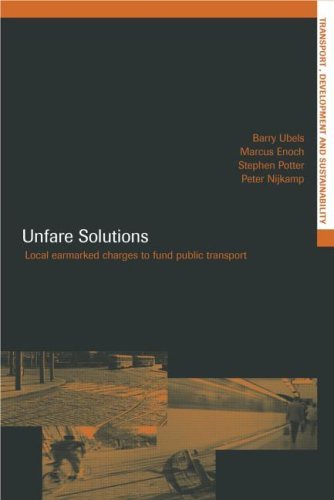 Unfare Solutions (Transport, Development and Sustainability Series)