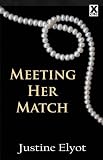 Meeting Her Match – full length erotic novel (Xcite Erotic Romance Novels)