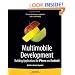 Multimobile Development: Building Applications for the iPhone and Android (Books for Professionals by Professionals)
