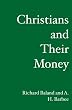 Christians and Their Money: What the Bible says about Finances