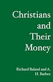 Christians and Their Money: What the Bible says about Finances