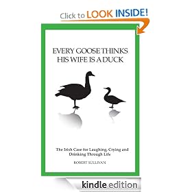 Every Goose Thinks His Wife Is A Duck