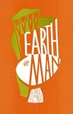 Earth and man
