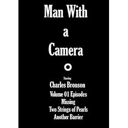 Man with the Camera - Volume 01
