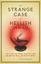 The Strange Case of Hellish Nell: The Story of Helen Duncan and the Witch Trial of World War II