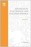 Advances in electronics and electron physics