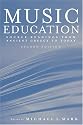 Music Education: Source Readings from Ancient Greece to Today