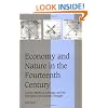 Economy and Nature in the Fourteenth Century: Money, Market Exchange, and the Emergence of Scientific Thought (Cambridge Studies in Medieval Life and Thought: Fourth Series)