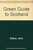 The green guide to Scotland