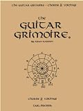 The Guitar Grimoire: A Compendium of Guitar Chords and Voicings