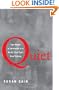 Quiet: The Power of Introverts in a World That Can't Stop Talking