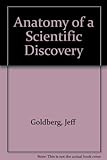 Anatomy of a scientific discovery