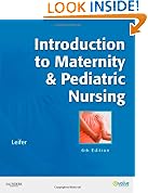 Introduction to Maternity & Pediatric Nursing, 6e