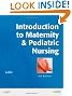 Introduction to Maternity & Pediatric Nursing, 6e
