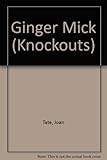 Ginger Mick