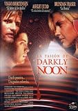 The Passion of Darkly Noon [ Spanische Fassung, Keine Deutsche Sprache ] - Ashley Judd