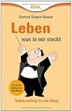 Produkt-Bild: Leben, was in mir steckt: Selbstcoaching f&uuml;r den Alltag